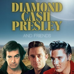 A Salute to Diamond Cash and Presley