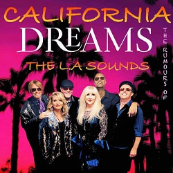 California Dreams the LA Sounds
